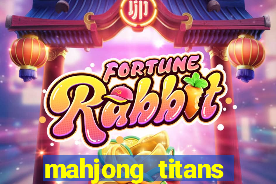 mahjong titans cách chơi