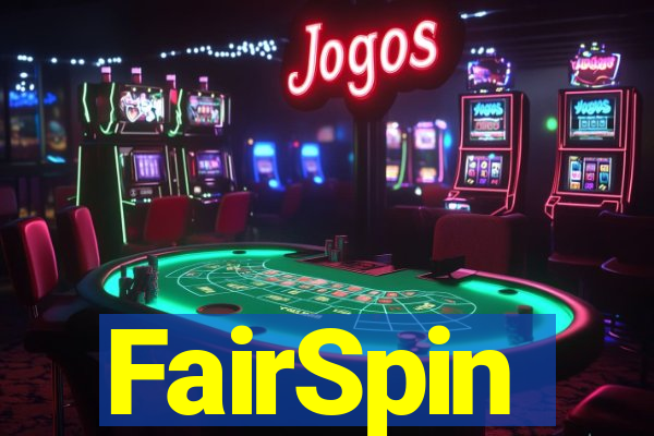 FairSpin