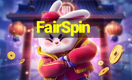 FairSpin