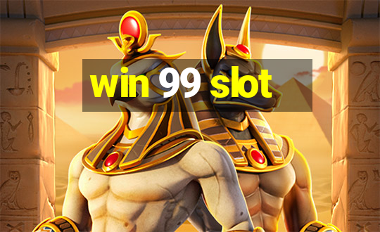 win 99 slot