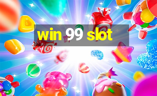 win 99 slot