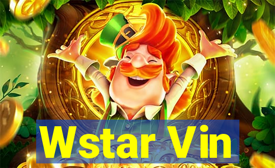 Wstar Vin