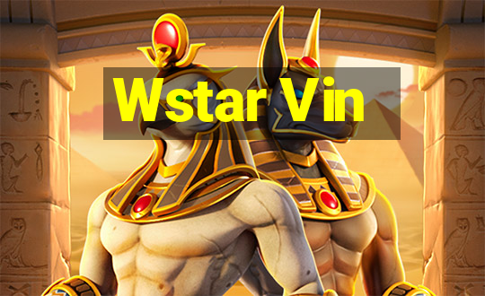 Wstar Vin