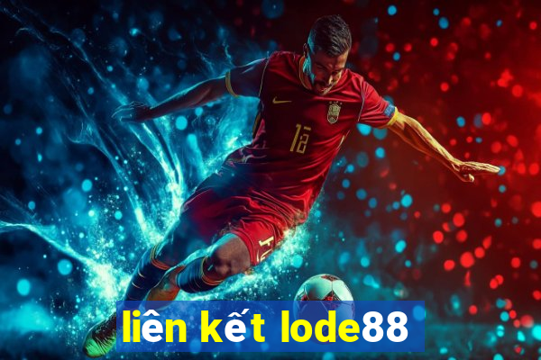 liên kết lode88