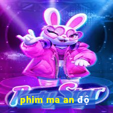 phim ma an độ