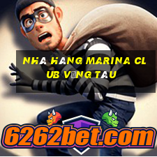 nhà hàng marina club vũng tàu