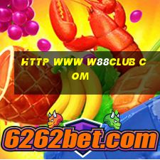 http www w88club com