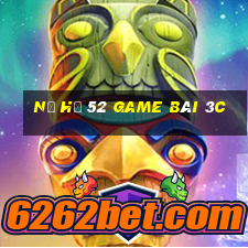 Nổ Hũ 52 Game Bài 3C