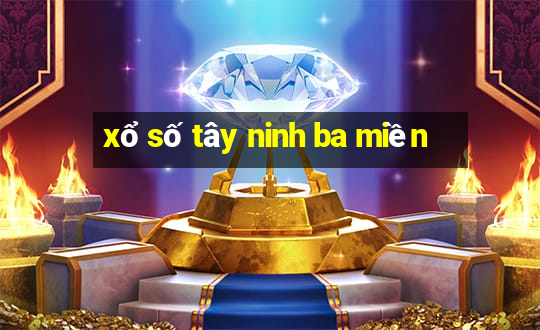 xổ số tây ninh ba miền