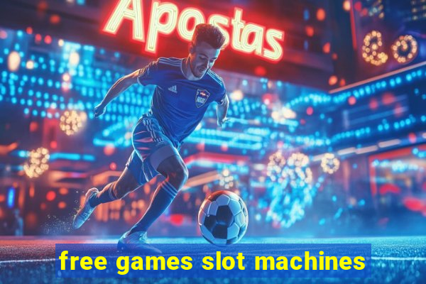 free games slot machines