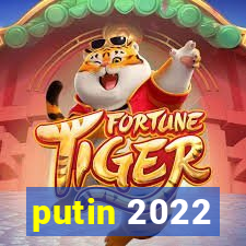 putin 2022