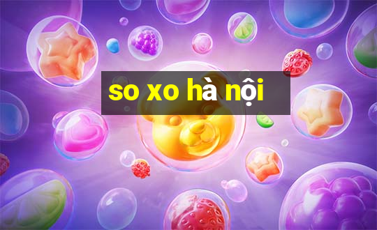 so xo ha noi