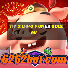 Tải xuống Fun88 Bolemi