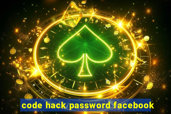 code hack password facebook