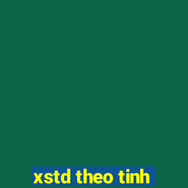 xstd theo tinh