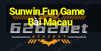 Sunwin.Fun Game Bài Macau