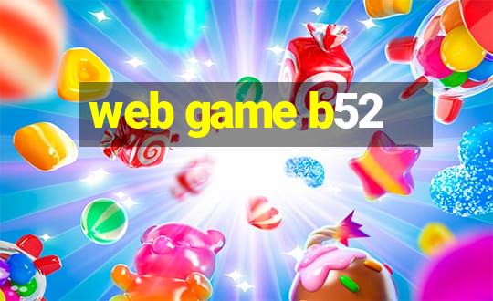 web game b52