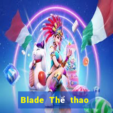 Blade Thể thao điện tử Tải về