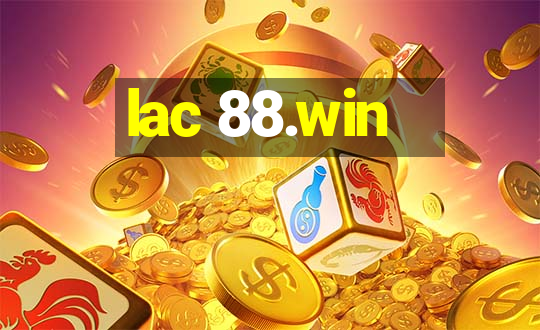 lac 88.win