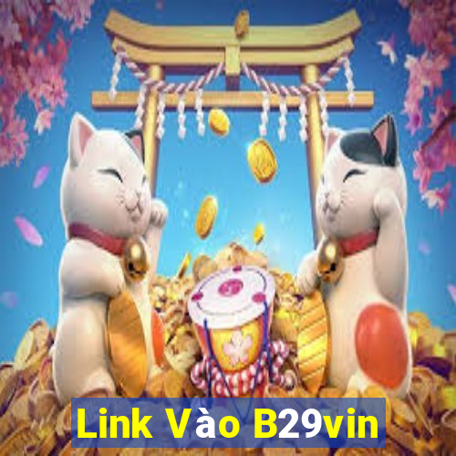 Link Vào B29vin