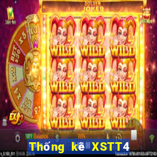 Thống kê XSTT4 ngày 5