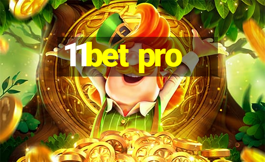 11bet pro