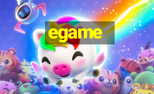 egame