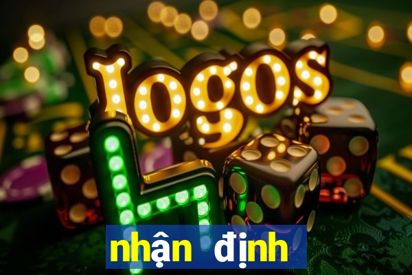 nhận định bóng đá ngay mai