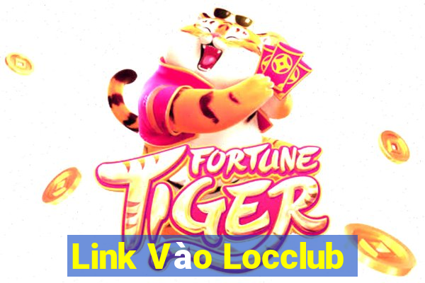 Link Vào Locclub