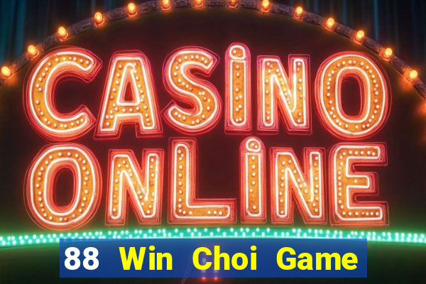 88 Win Choi Game Đánh Bài