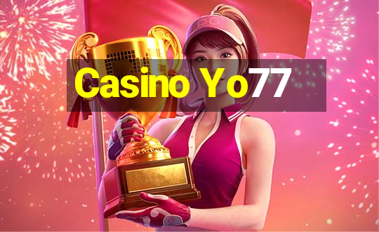 Casino Yo77