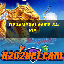 Tipgamebai Game Bài Vip