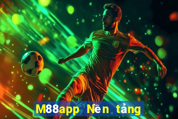 M88app Nền tảng Fun88 Dingxin