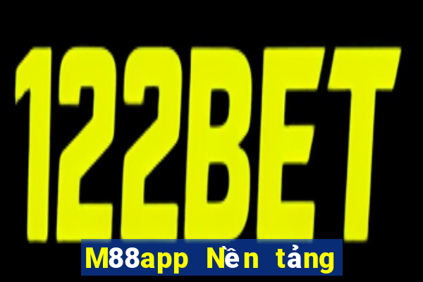 M88app Nền tảng Fun88 Dingxin