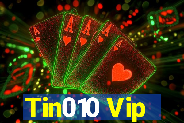 Tin010 Vip