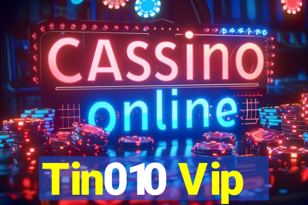 Tin010 Vip