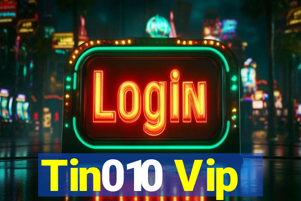 Tin010 Vip