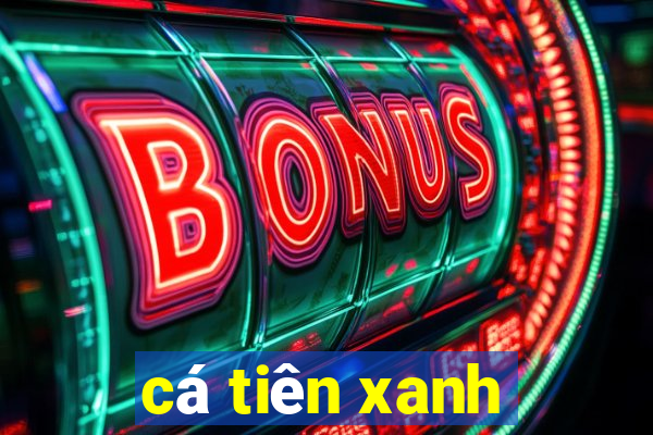 cá tiên xanh