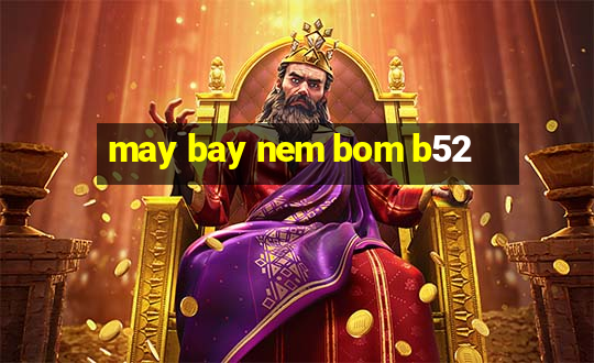 may bay nem bom b52