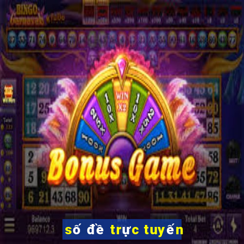 số đề trực tuyến