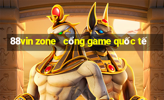 88vin zone   cổng game quốc tế