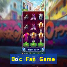 Bốc Fan Game Bài 6789