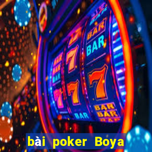 bài poker Boya Poker app Tải về