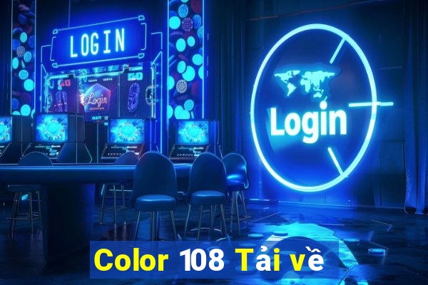 Color 108 Tải về