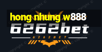 hong nhung w888