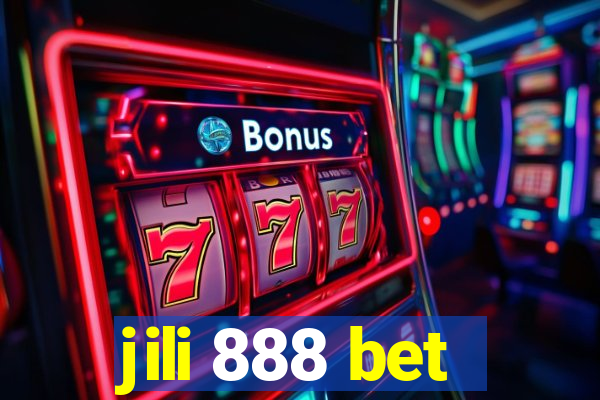 jili 888 bet