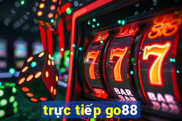 trực tiếp go88