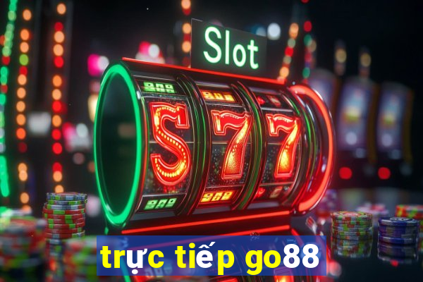 trực tiếp go88