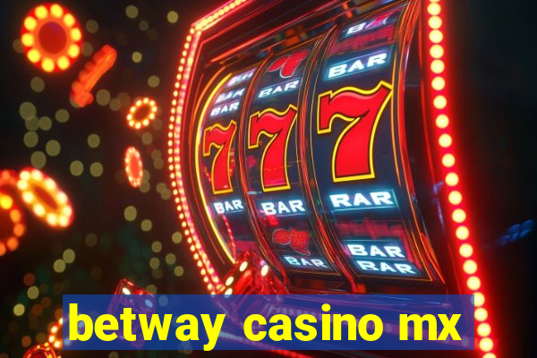 betway casino mx