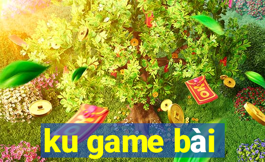 ku game bài